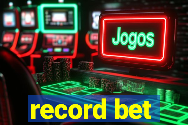 record bet