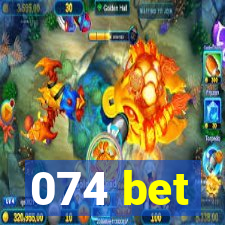 074 bet