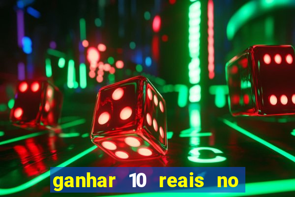 ganhar 10 reais no pix agora