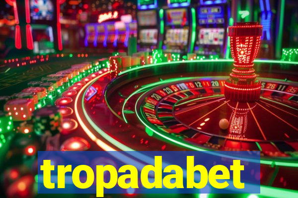 tropadabet