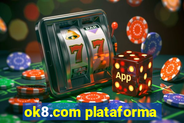 ok8.com plataforma