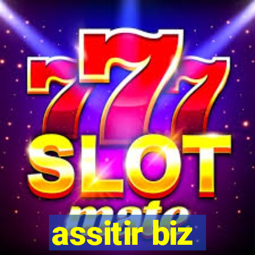 assitir biz