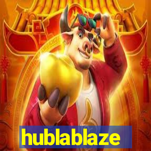 hublablaze