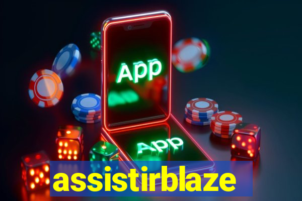 assistirblaze