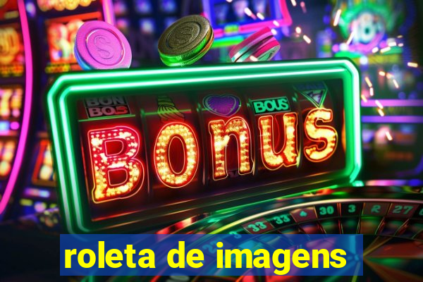 roleta de imagens