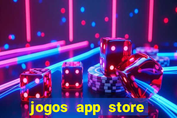 jogos app store para ganhar dinheiro
