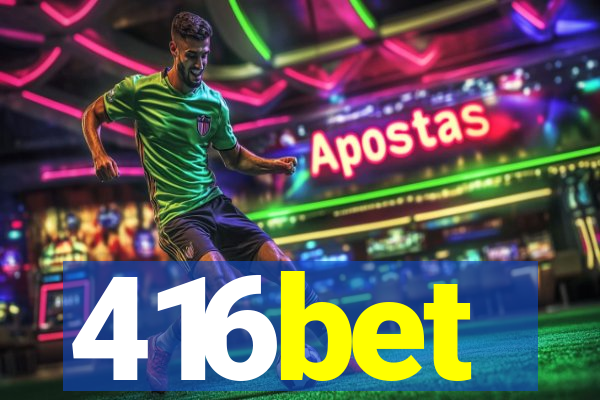 416bet