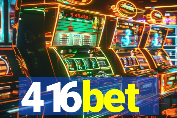 416bet