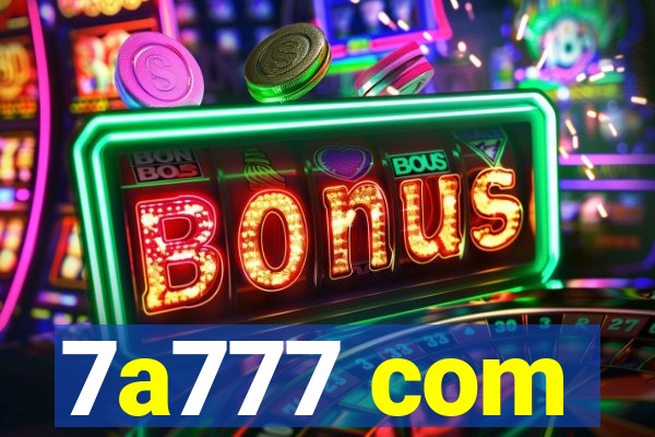 7a777 com