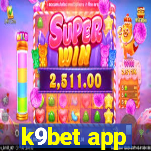 k9bet app