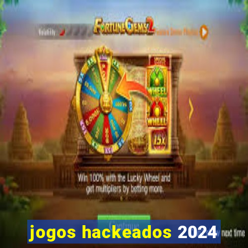 jogos hackeados 2024