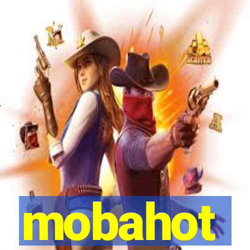 mobahot