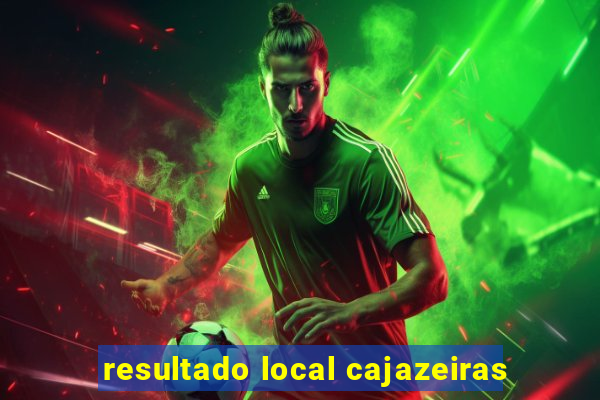 resultado local cajazeiras