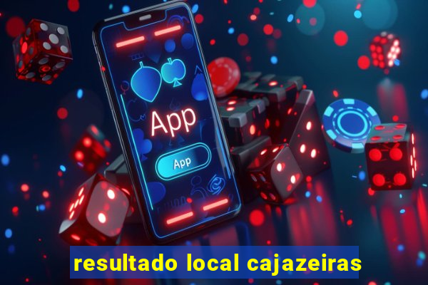 resultado local cajazeiras