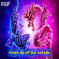 times da nfl por estado