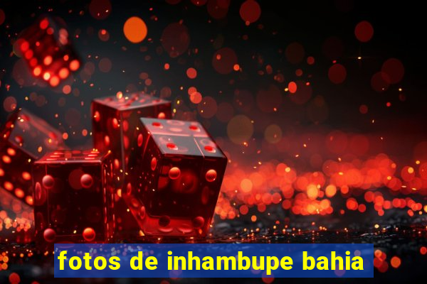 fotos de inhambupe bahia