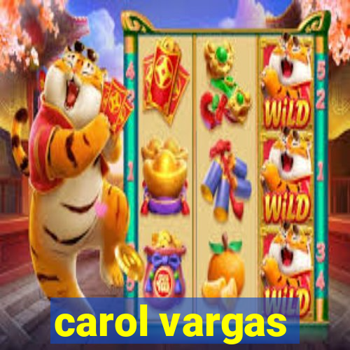 carol vargas