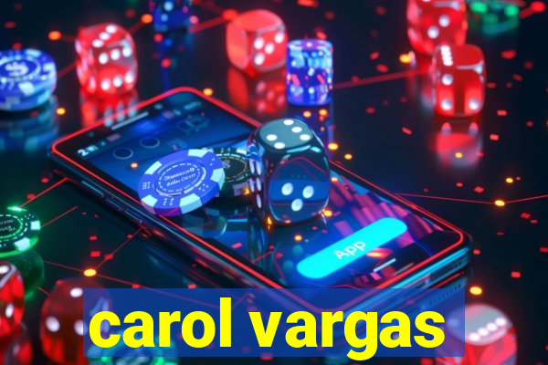 carol vargas