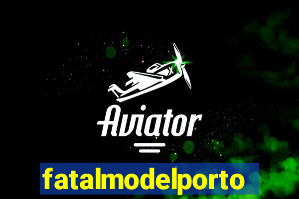 fatalmodelportoseguro