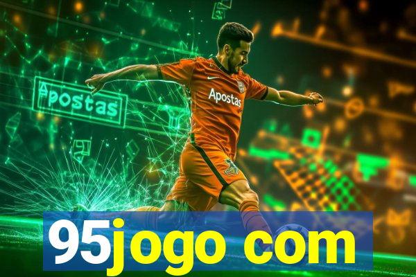 95jogo com