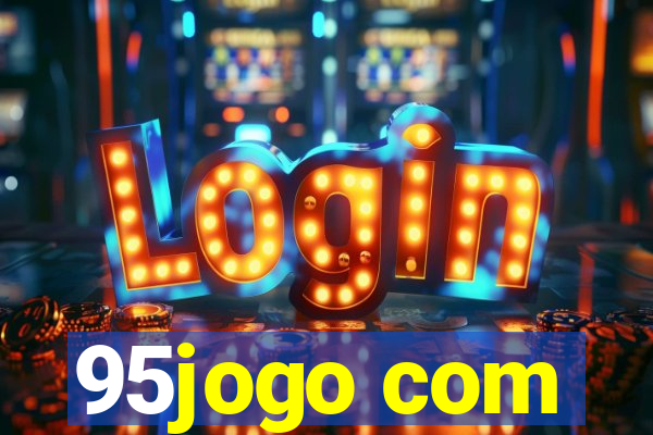 95jogo com