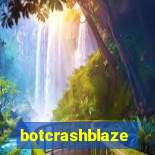 botcrashblaze