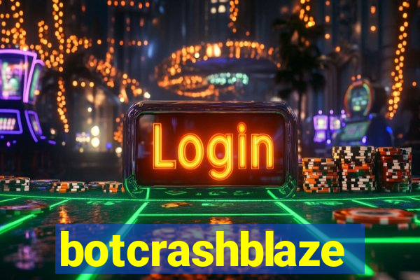 botcrashblaze