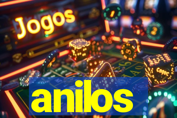 anilos