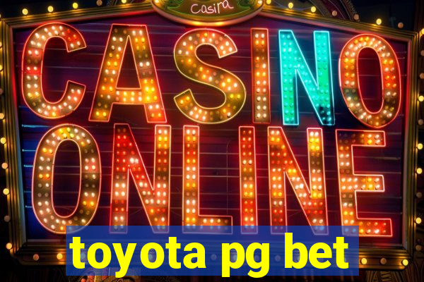 toyota pg bet