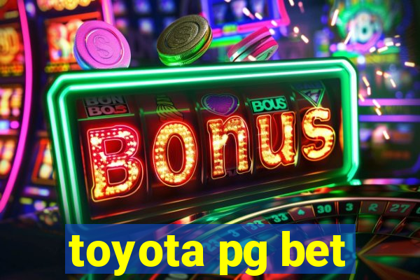 toyota pg bet