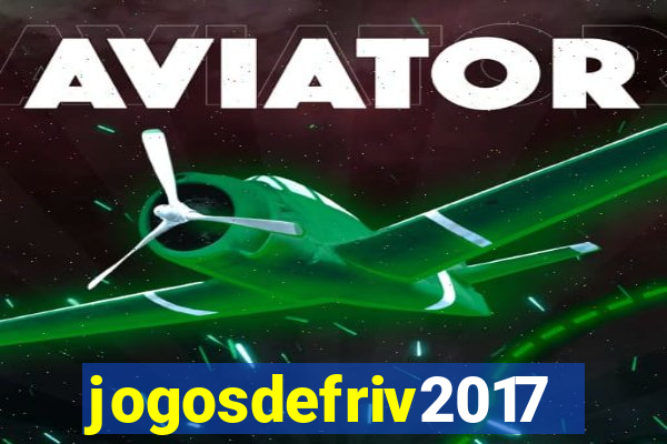 jogosdefriv2017