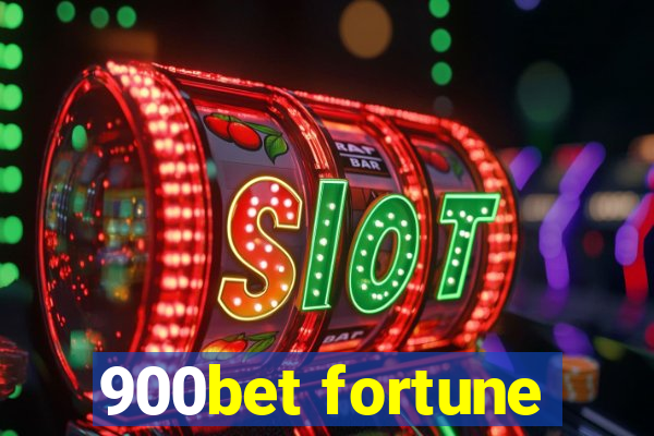 900bet fortune