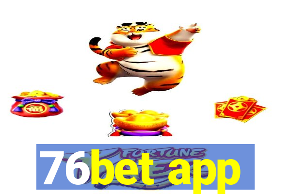 76bet app