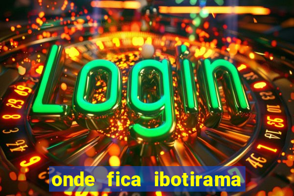 onde fica ibotirama na bahia