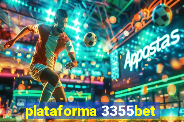 plataforma 3355bet
