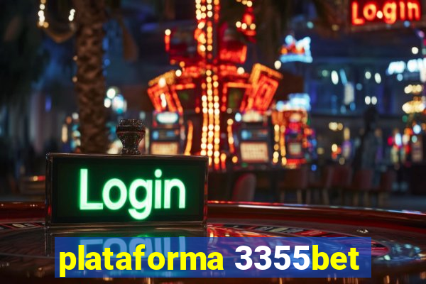 plataforma 3355bet