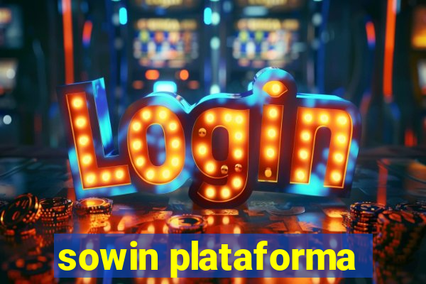 sowin plataforma