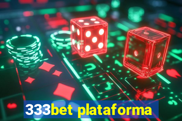 333bet plataforma