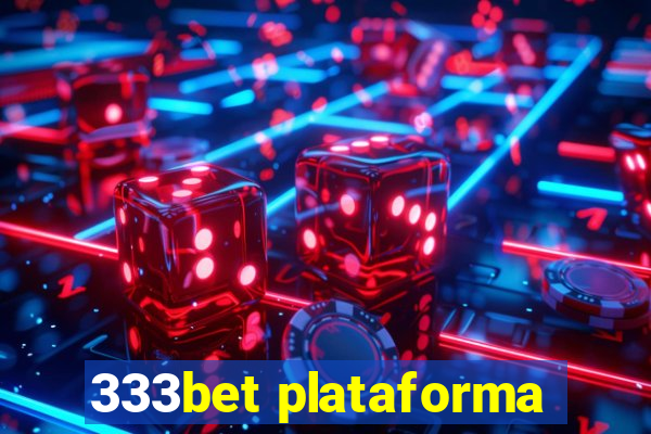 333bet plataforma