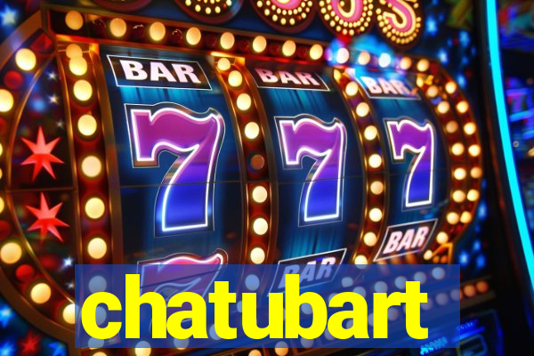 chatubart