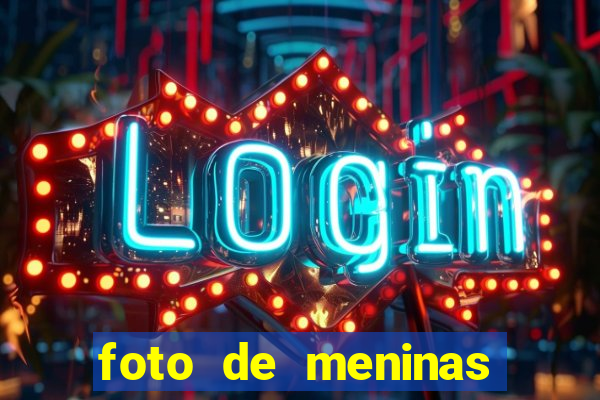 foto de meninas bonitas sem mostrar o rosto