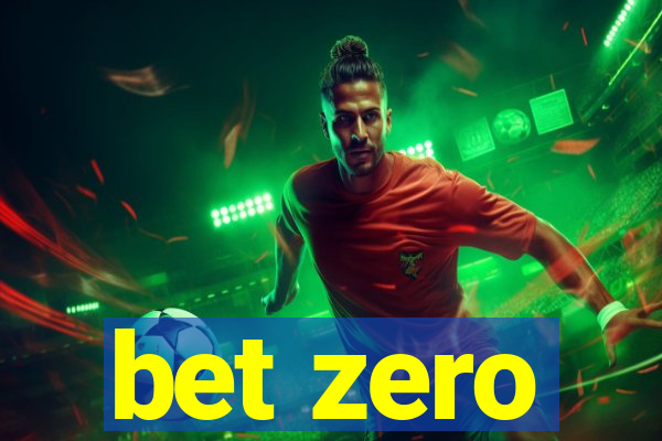 bet zero