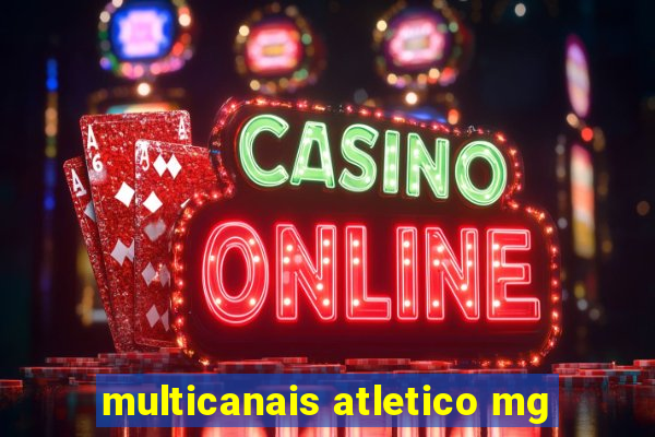 multicanais atletico mg