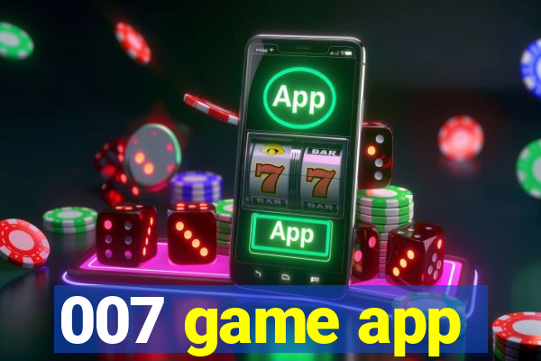 007 game app