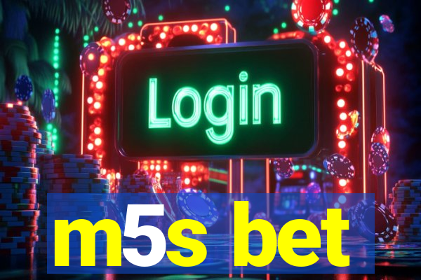 m5s bet