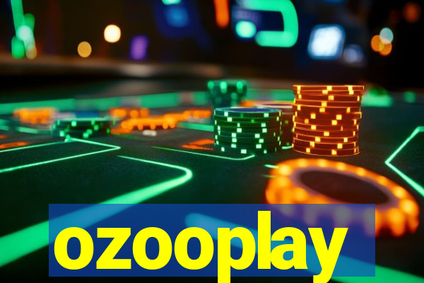ozooplay