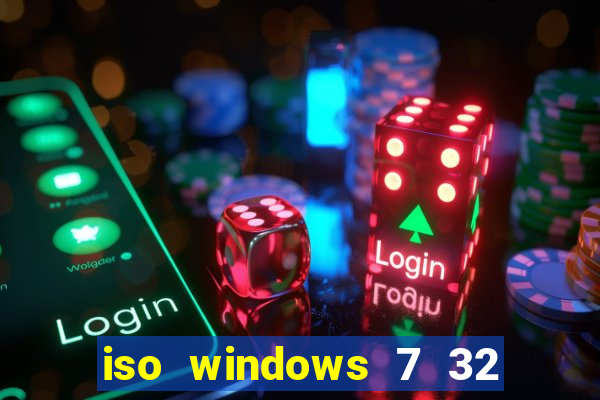 iso windows 7 32 bits pt br download