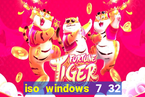 iso windows 7 32 bits pt br download
