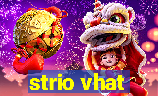 strio vhat