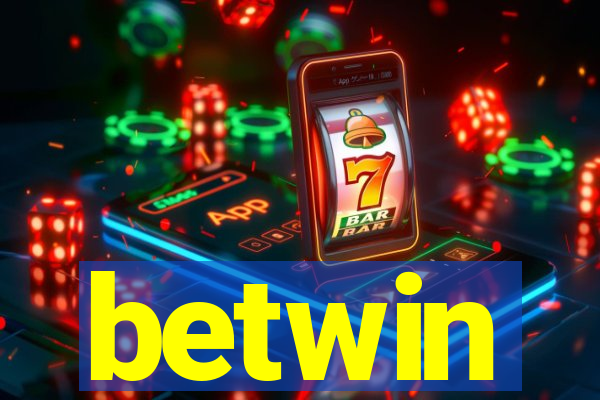 betwin